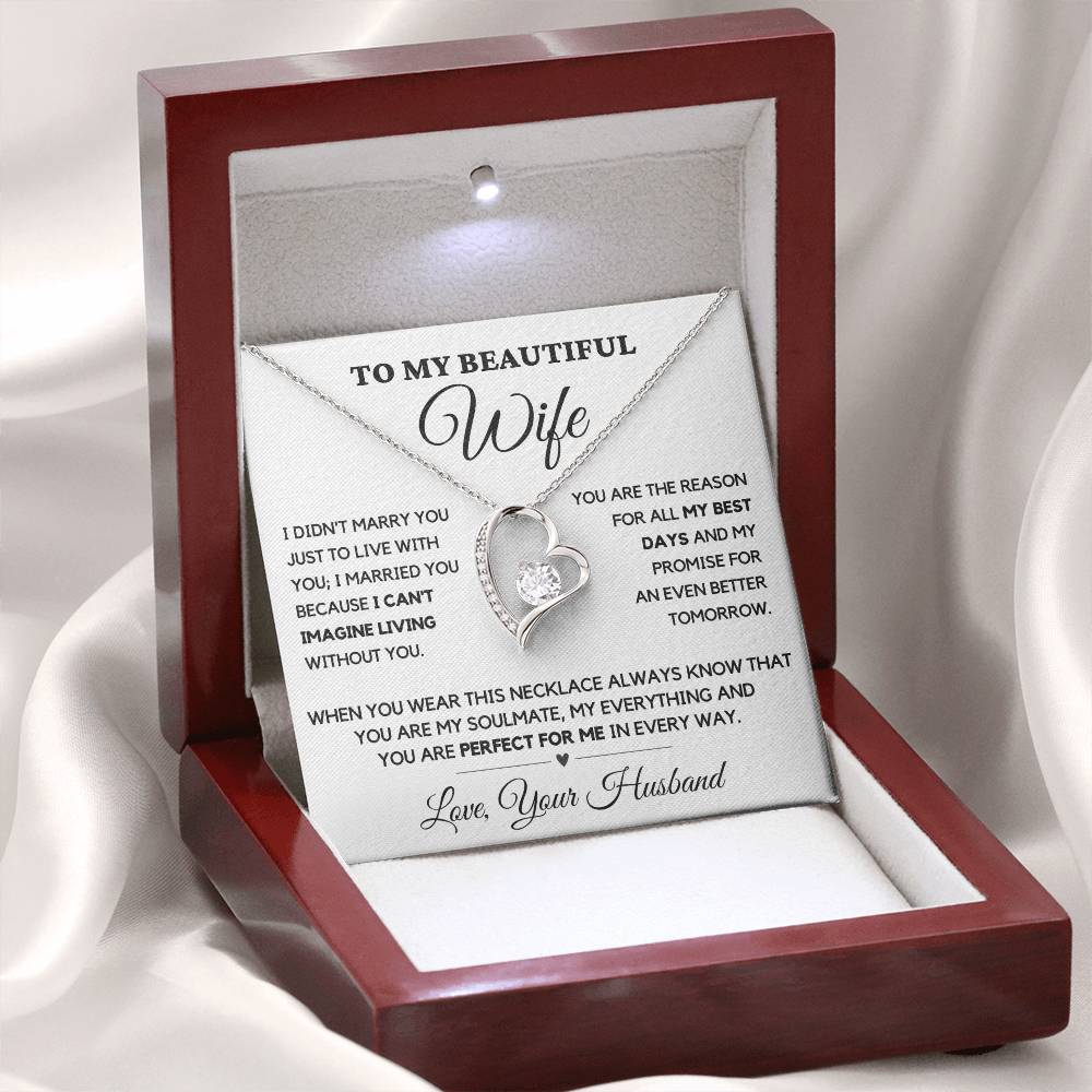 To my Wife- Perfect for Me in every way- Forever Love Necklace