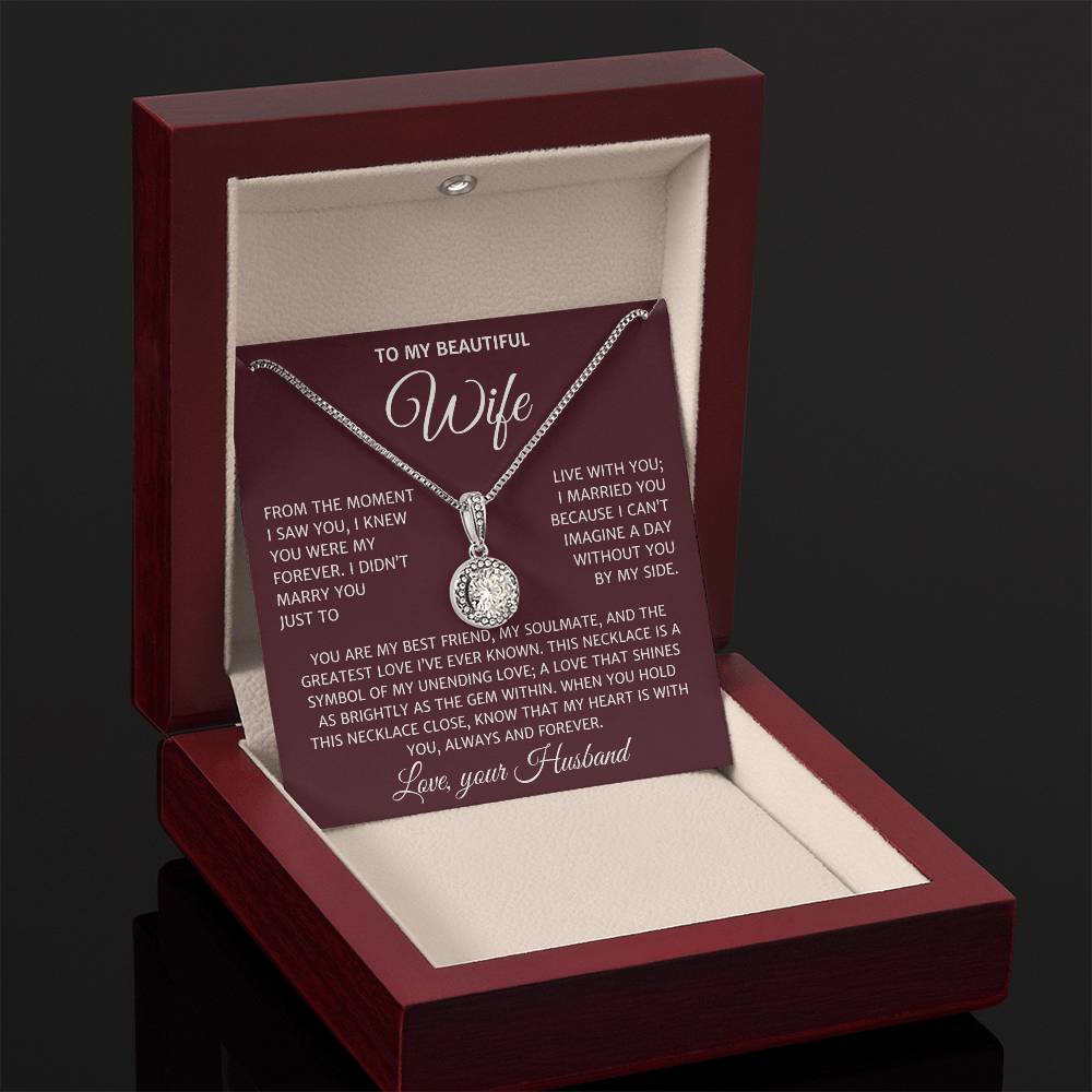 To my Beautiful Wife- You are my forever- Eternal Hope necklace