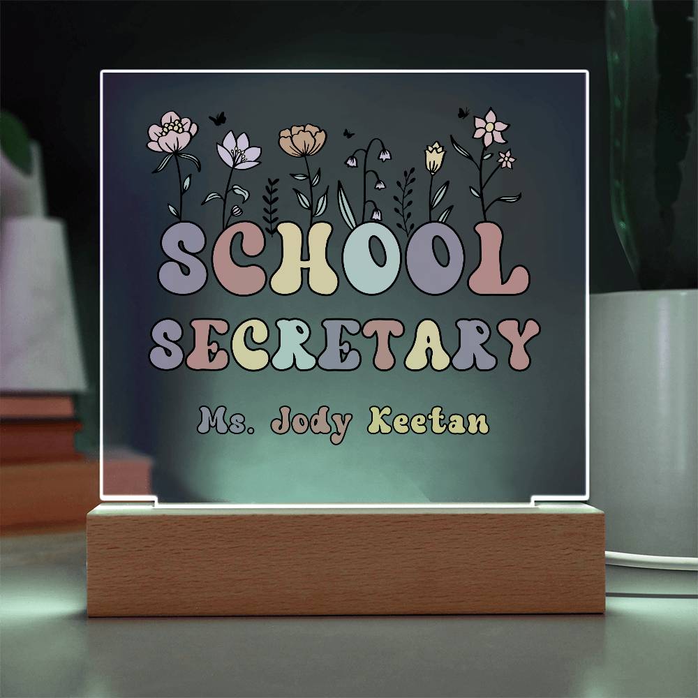 School Secretary Gift Acrylic Plaque School secretary Decor Desk name plate  Secretary Sign Custom Office Decor New Job Gift