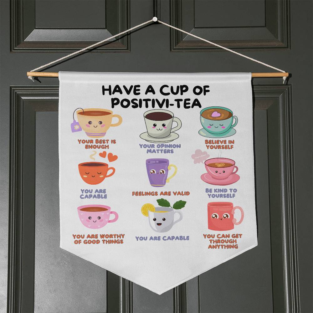 Positivi-tea Positivity Self Affirmation Pennant Self Empowerment Positive Self-Talk School Counselor Corner Therapist Gift Office Art