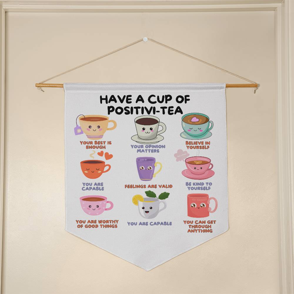 Positivi-tea Positivity Self Affirmation Pennant Self Empowerment Positive Self-Talk School Counselor Corner Therapist Gift Office Art