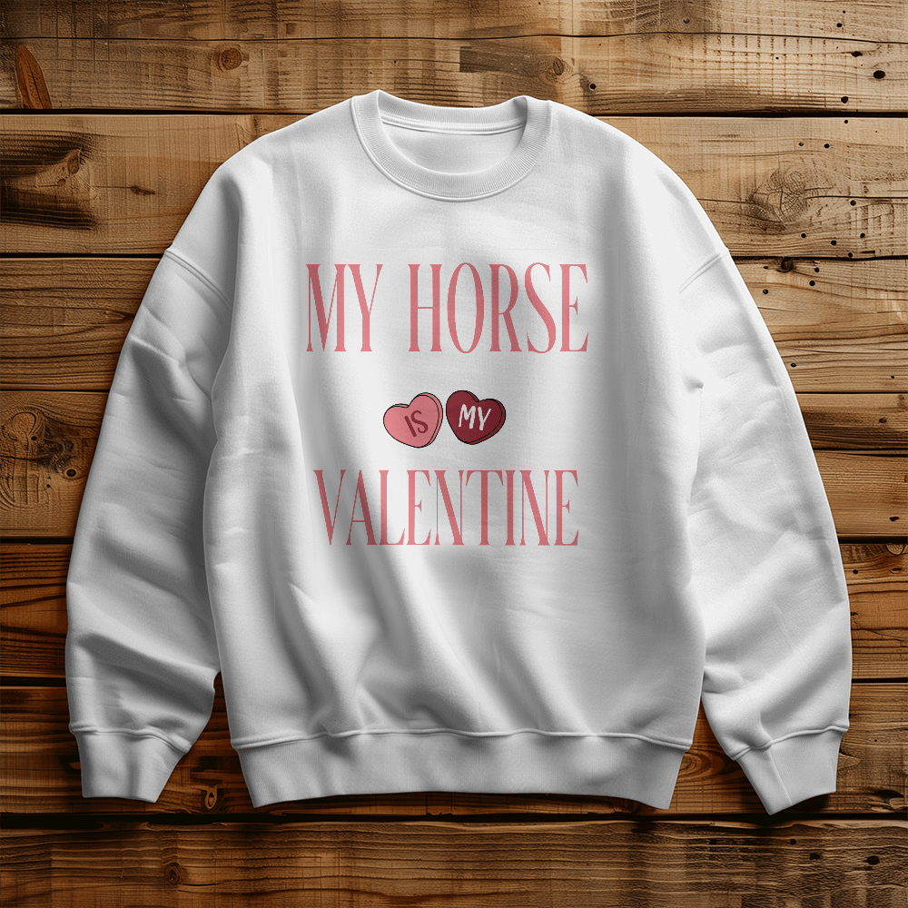 My horse is my valentine Unisex crewneck sweatshirt