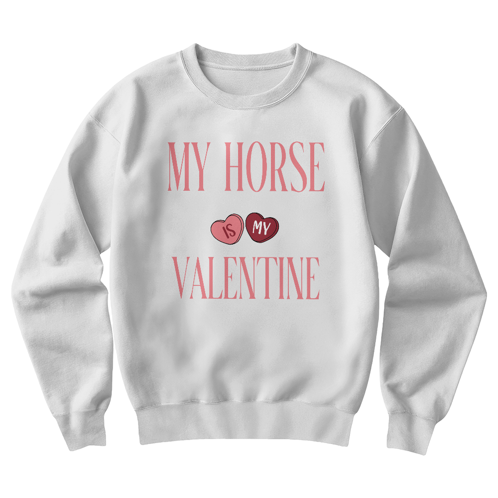 My horse is my valentine Unisex crewneck sweatshirt