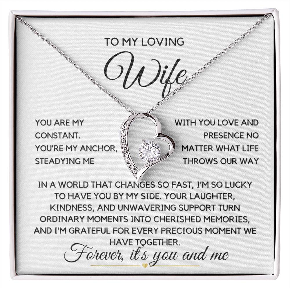 Loving Wife- Forever Love Necklace-You are my constant