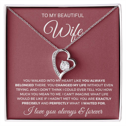 To my wife- Forever Love Necklace- You walked into my heart - MM-067