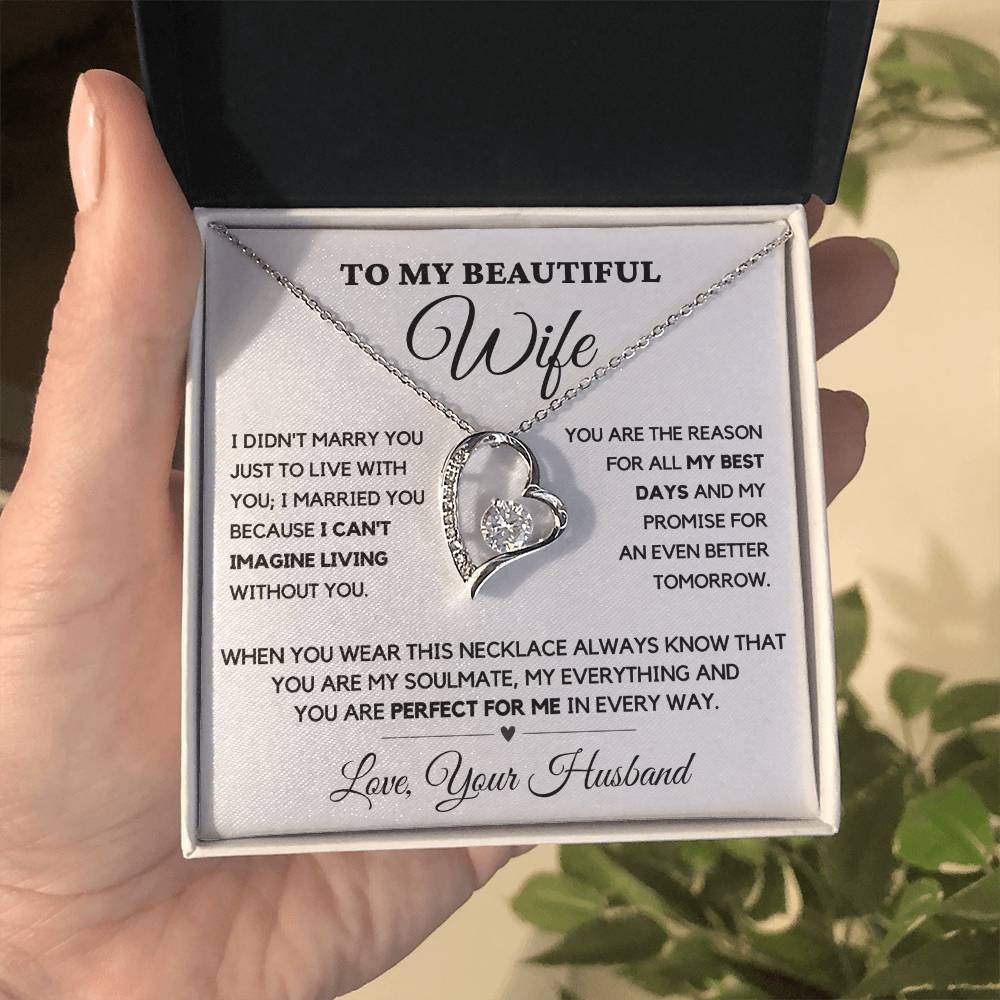 To my Wife- Perfect for Me in every way- Forever Love Necklace