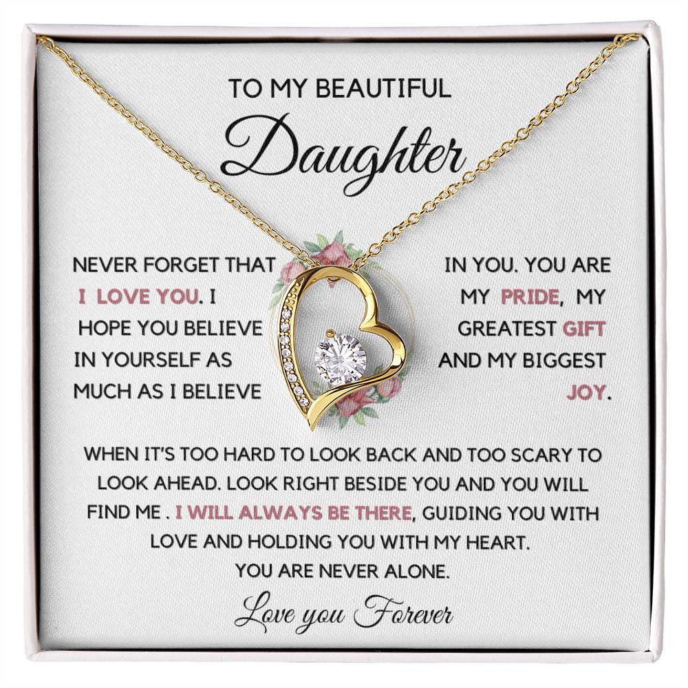 To my Daughter -  I will always be there Necklace