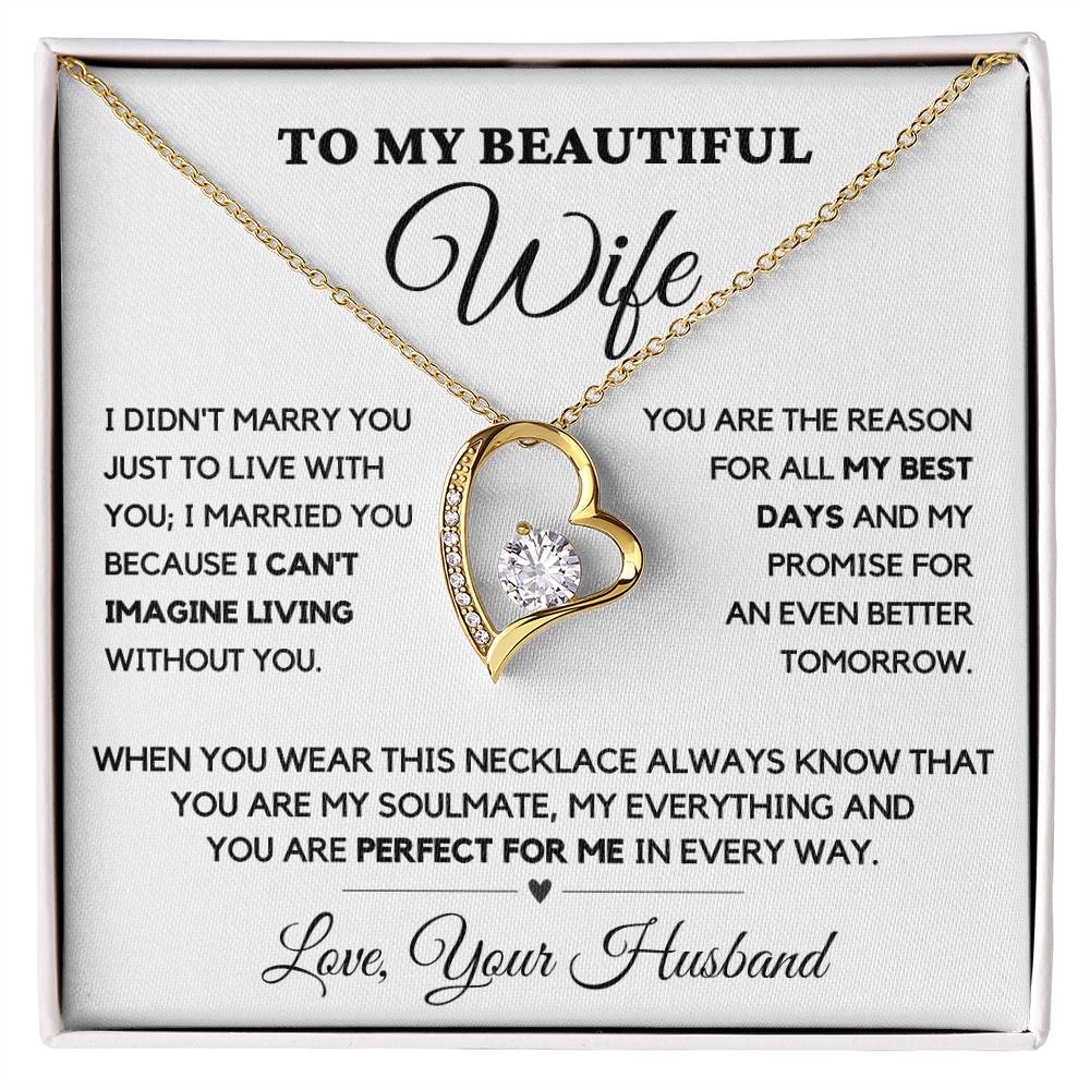 To my Wife- Perfect for Me in every way- Forever Love Necklace