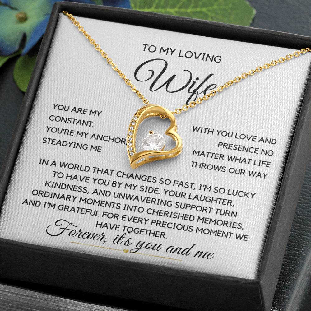 Loving Wife- Forever Love Necklace-You are my constant