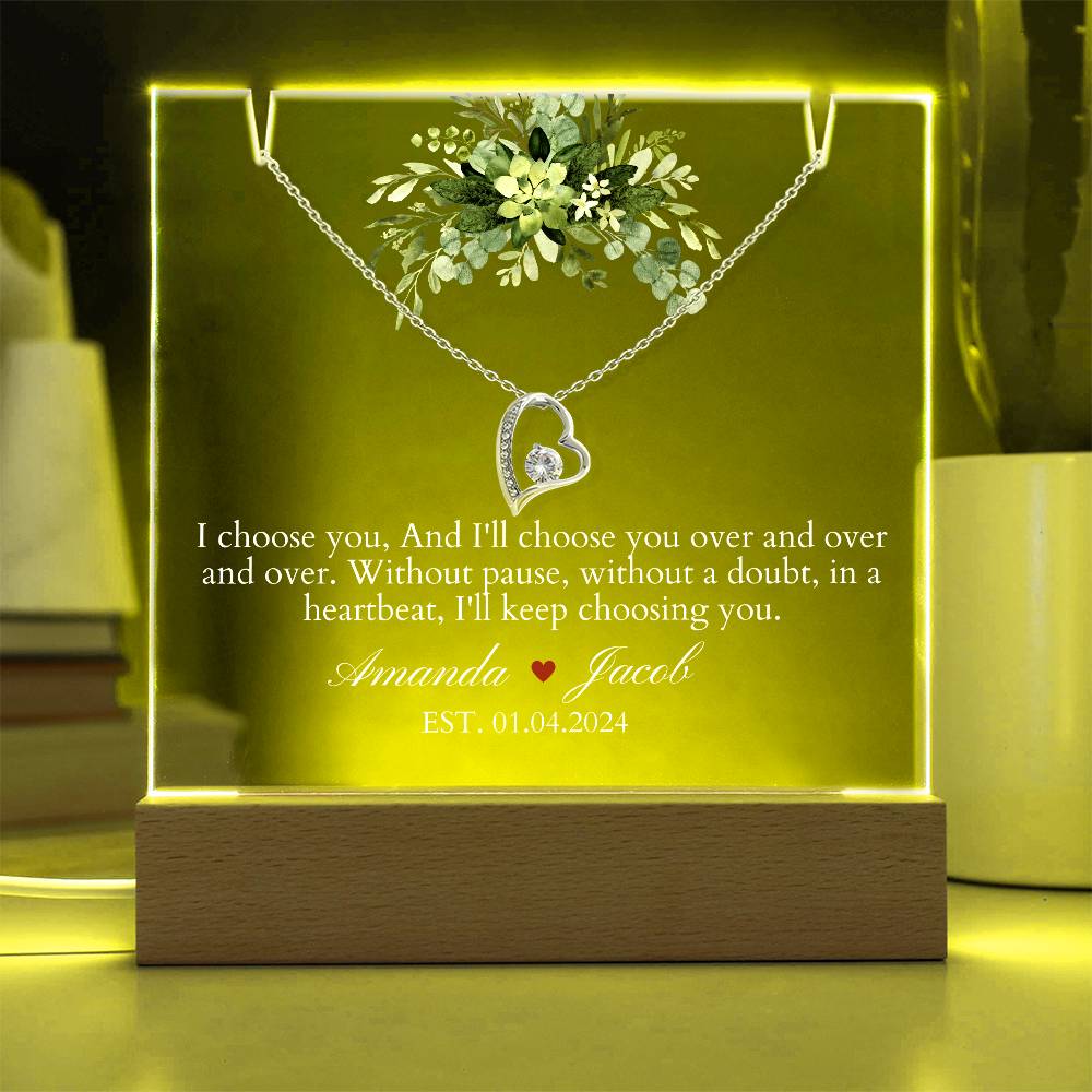 To my wife I choose you Acrylic Plaque with Forever Love Necklace