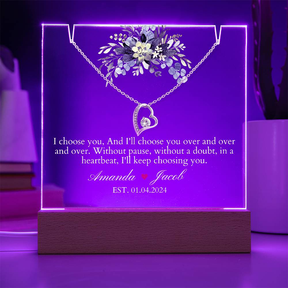 To my wife I choose you Acrylic Plaque with Forever Love Necklace