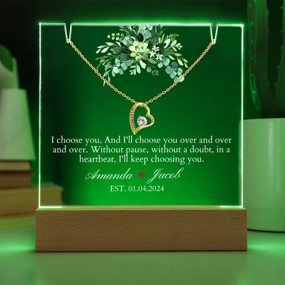 To my wife I choose you Acrylic Plaque with Forever Love Necklace