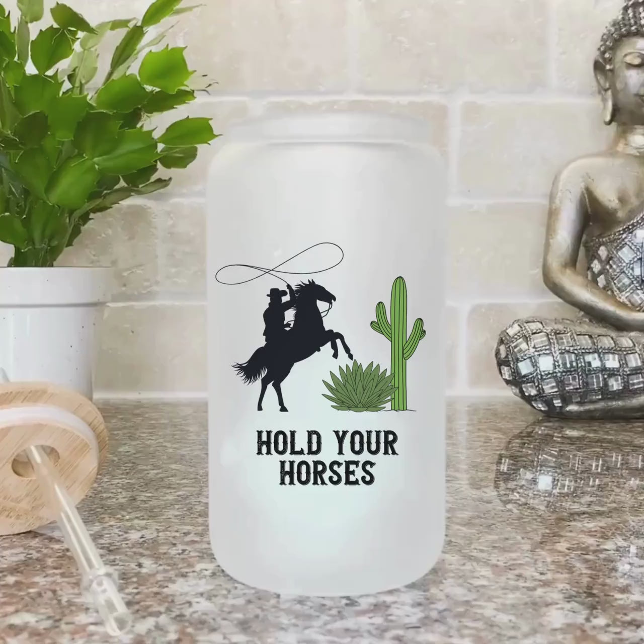 Country Western Frosted Iced Coffee Cup Hold your horses Frosted Tumbler with Straw Western Rodeo cowboy beer Glass Can Gift for Cowgirl