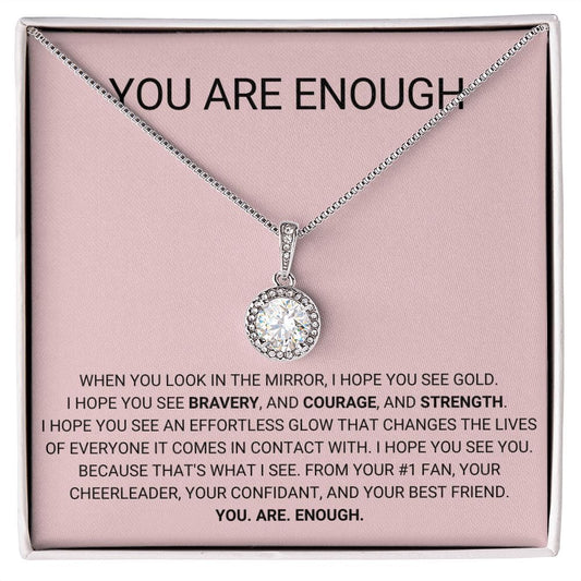 You are Enough - Encouragement Necklace